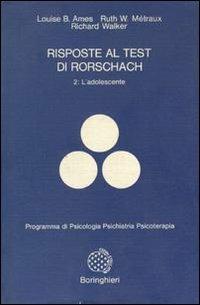 Risposte al test di Rorschach. Vol. 2: L'Adolescente. - copertina