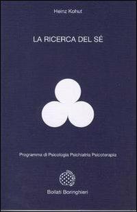 ricerca del sé - Heinz Kohut - copertina