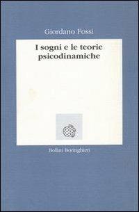 I sogni e le teorie psicodinamiche - Giordano Fossi - copertina