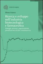 Ricerca e sviluppo nell'industria biotecnologica e farmaceutica