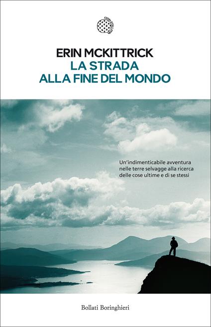 La strada alla fine del mondo - Erin McKittrick - ebook