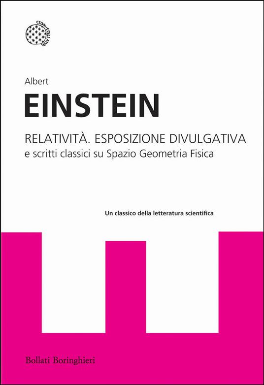 Relatività. Esposizione divulgativa - Albert Einstein,Bruno Cermignani,Virginia Geymonat - ebook