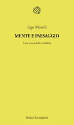 Mente e paesaggio. Una teoria della vivibilità