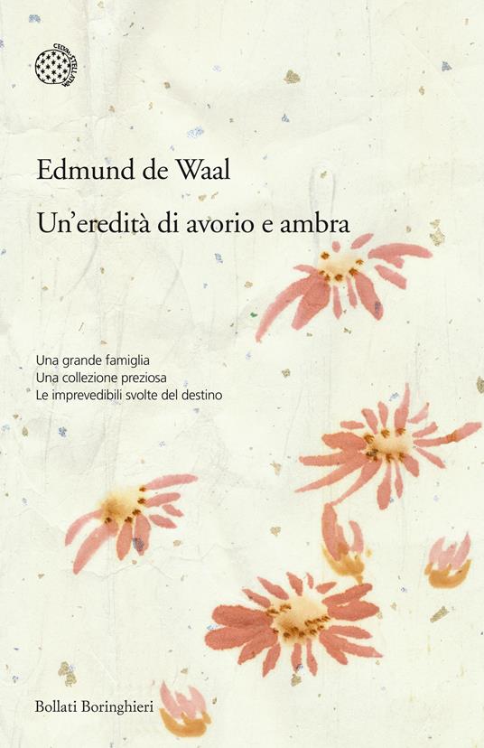 Un' eredità di avorio e ambra - Edmund De Waal,Carlo Prosperi - ebook