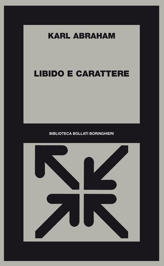 Libido e carattere - Karl Abraham,Tonia Cancrini - ebook