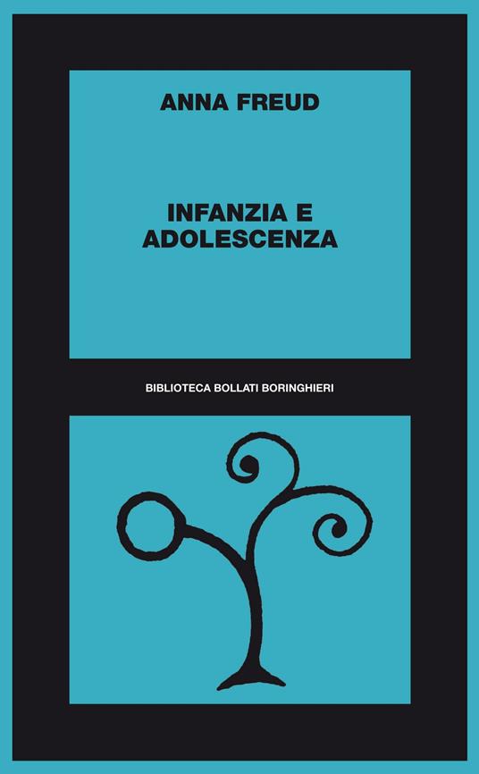 Infanzia e adolescenza - Anna Freud,Ada Cinato - ebook