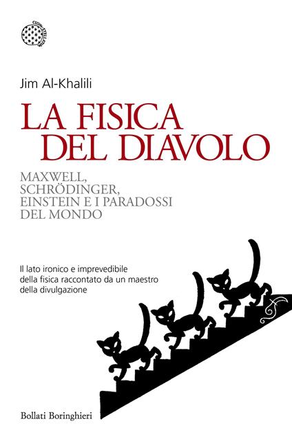 La fisica del diavolo. Maxwell, Schrödinger, Einstein e i paradossi del mondo - Jim Al-Khalili,Laura Servidei - ebook