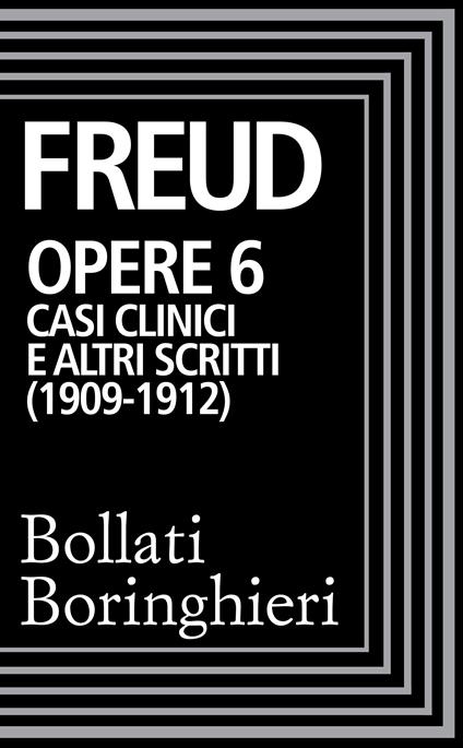 Opere. Vol. 6 - Sigmund Freud,Cesare L. Musatti - ebook