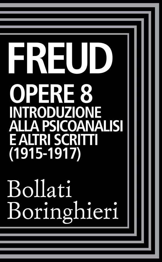 Opere. Vol. 8 - Sigmund Freud,Cesare L. Musatti - ebook