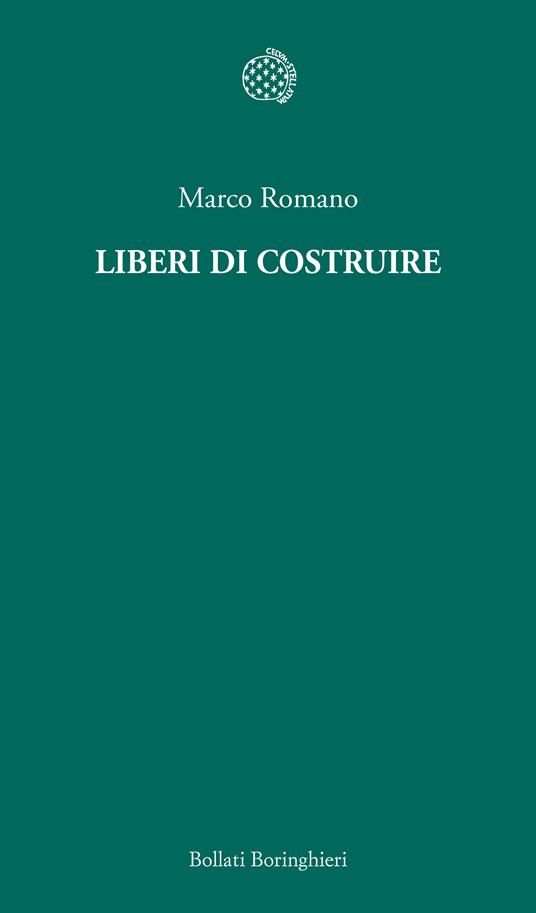 Liberi di costruire - Marco Romano - ebook