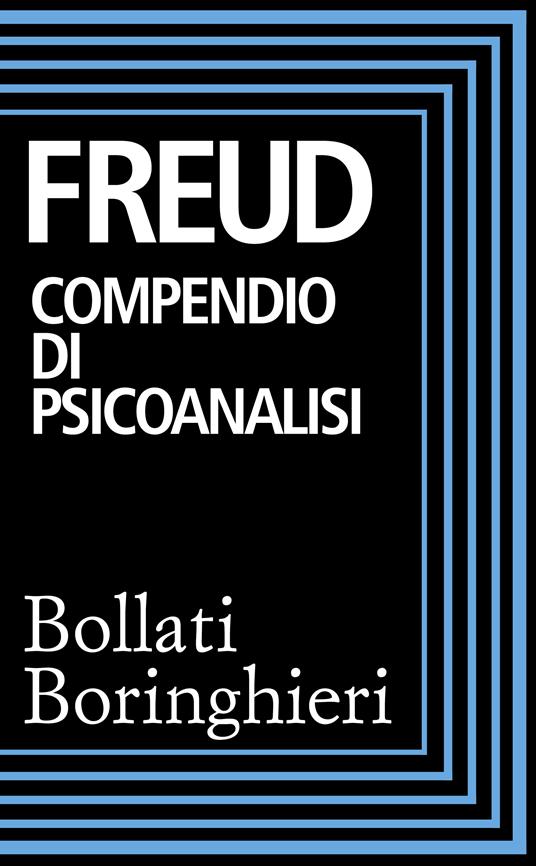 Compendio di psicoanalisi - Sigmund Freud,Renata Colorni - ebook