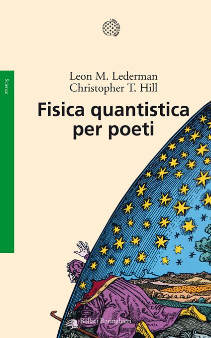 Fisica quantistica per poeti - Christopher T. Hill,Leon M. Lederman,Luigi Civalleri - ebook