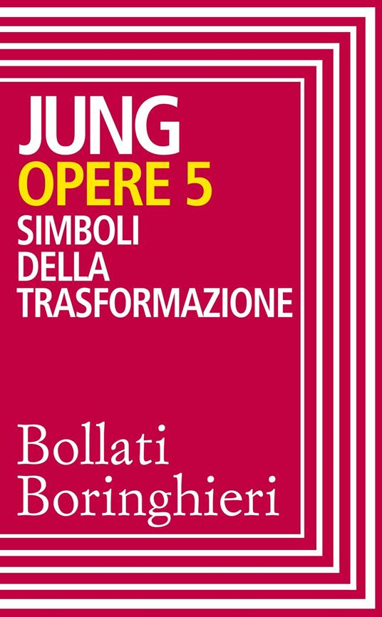 Opere. Vol. 5 - Carl Gustav Jung,Renato Raho - ebook