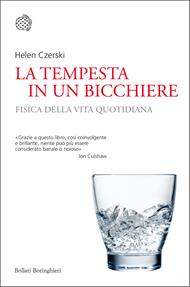 La tempesta in un bicchiere. Fisica della vita quotidiana