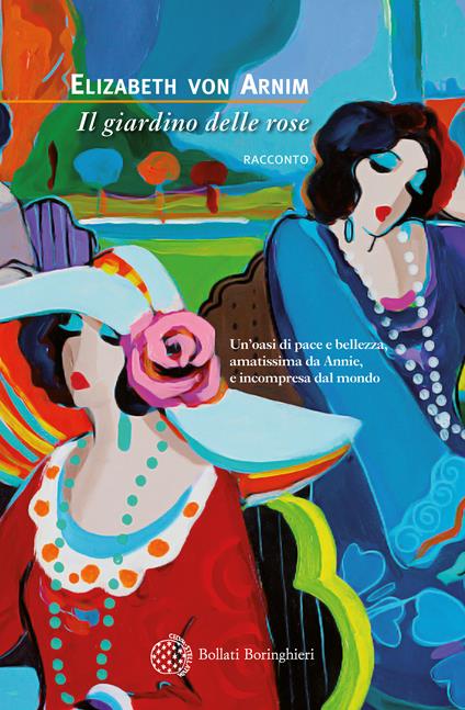 Il giardino delle rose - Elizabeth von Arnim,Simona Garavelli - ebook