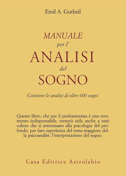 Manuale per l'analisi del sogno - Emil A. Gutheil - copertina