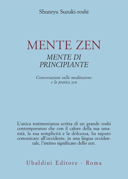 Mente zen, mente di principiante. Conversazioni sulla meditazione e la pratica zen - Shunryu Suzuki-Roshi - copertina