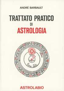 Trattato pratico di astrologia