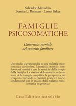 Famiglie psicosomatiche. L'anoressia mentale nel contesto familiare