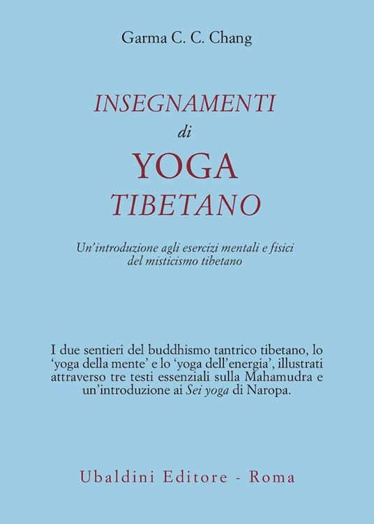 Insegnamenti di yoga tibetano - C. C. Chang Garma - copertina