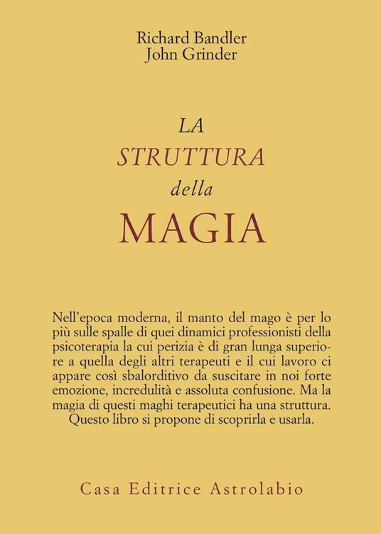 LIBRO LA STRUTTURA DELLA MAGIA - R.BANDLER J.GRINDER