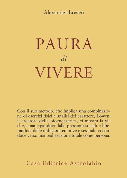 Paura di vivere - Alexander Lowen - copertina