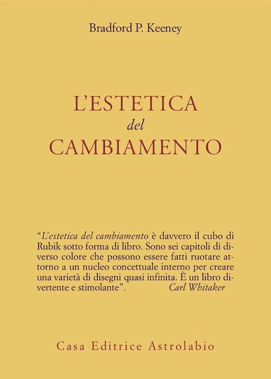 L' estetica del cambiamento - P. Keeney Bradford - copertina