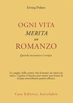 Ogni vita merita un romanzo. Quando raccontarsi è terapia