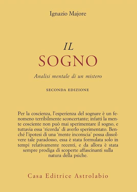 Il sogno. Analisi mentale di un mistero - Ignazio Majore - copertina