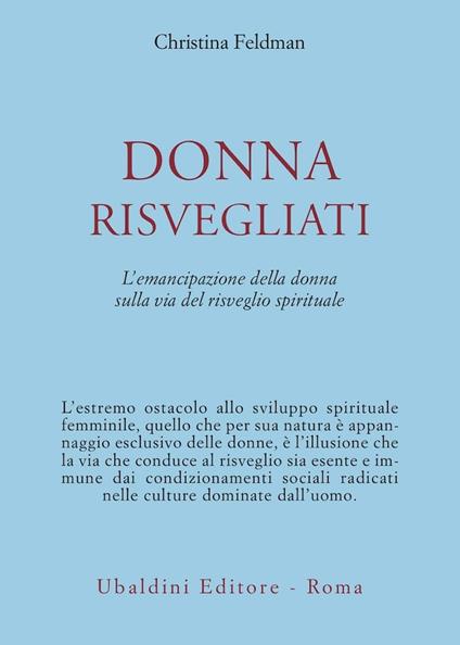 Donna risvegliati! L'emancipazione della donna sulla via del risveglio spirituale - Christina Feldman - copertina