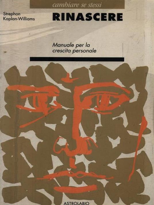 Rinascere. Manuale di crescita personale - Stephon Kaplan Williams - copertina