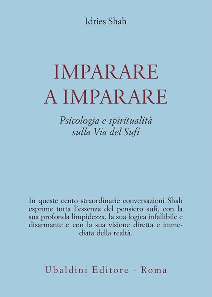 Imparare a imparare. Psicologia e spiritualità nella via del sufi - Idries Shah - copertina