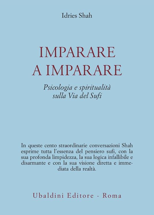 Imparare a imparare. Psicologia e spiritualità nella via del sufi - Idries Shah - copertina