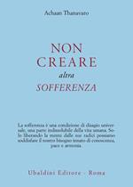 Non creare altra sofferenza