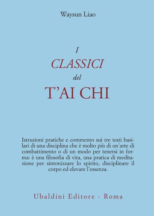 I classici del T'ai Chi - Waysun Liao - copertina
