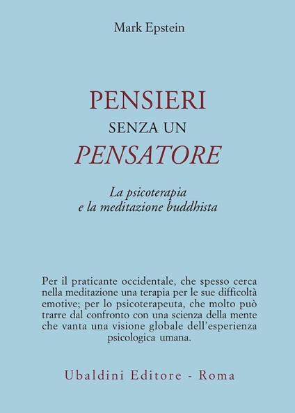 Pensieri senza un pensatore. La psicoterapia e la meditazione buddhista - Mark Epstein - copertina