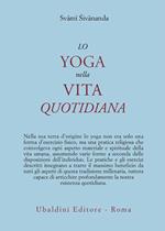 Lo yoga nella vita quotidiana