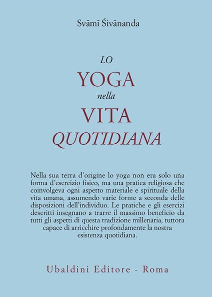 Lo yoga nella vita quotidiana - Swami Saraswati Sivananda - copertina