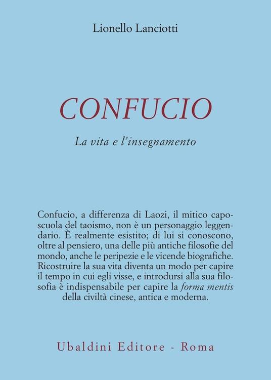 Confucio. La vita e l'insegnamento - Lionello Lanciotti - copertina