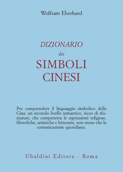 Dizionario dei simboli cinesi - Wolfram Eberhard - copertina