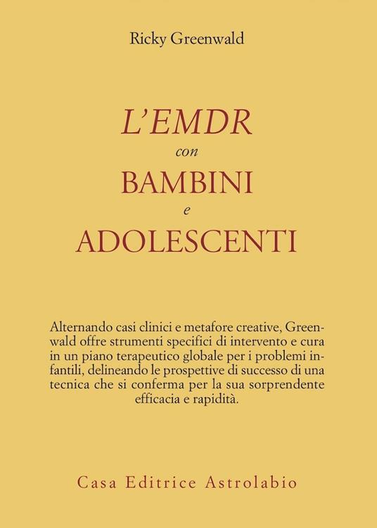 L'EMDR con bambini e adolescenti - Ricky Greenwald - copertina