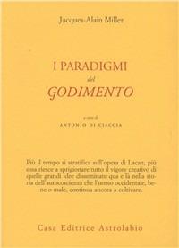 I paradigmi del godimento - Jacques-Alain Miller - copertina