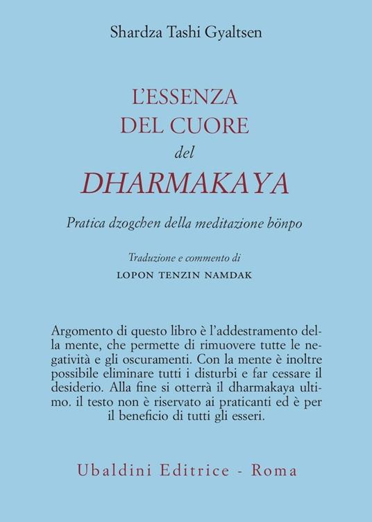 L' essenza del cuore del Dharmakaya. Pratica dzogchen della tradizione bönpo - Shardza Tashi Gyaltsen - copertina