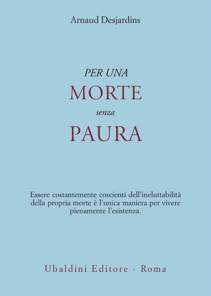 Per una morte senza paura - Arnaud Desjardins - copertina