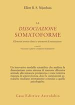 La dissociazione somatoforme. Elementi teorico-clinici e strumenti di misurazione