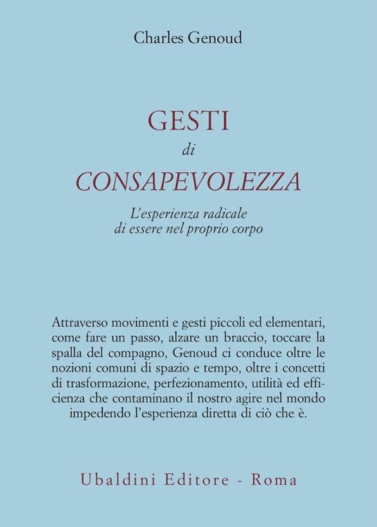 Gesti di consapevolezza. L'esperienza radicale di essere nel proprio corpo - Charles Genoud - copertina