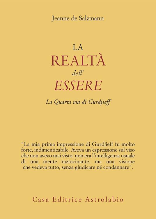 La realtà dell'essere. La quarta via di Gurdjieff - Jeanne de Salzmann - copertina