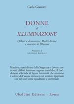 Donne di illuminazione. Dakini e demonesse, Madri divine e maestre di Dharma