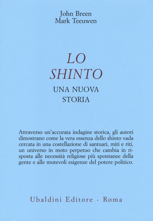 Lo shinto. Una nuova storia - John Breen,Mark Teeuwen - copertina