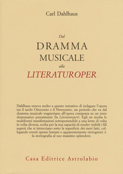 Dal dramma musicale alla Literaturoper - Carl Dahlhaus - copertina